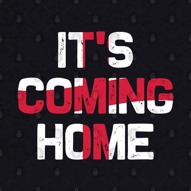 It's Coming Home Flag by teecloud